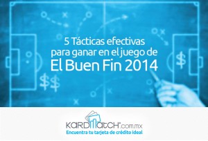 5 Tácticas efectivas para ganar El Buen Fin 2014